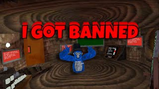 I Got BANNED IN Gorila Tag