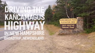 Driving the Kancamagus Highway in New Hampshire