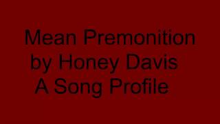 Mean Premonition A Song Profile