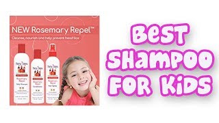 BEST SHAMPOOS FOR KIDS 2019