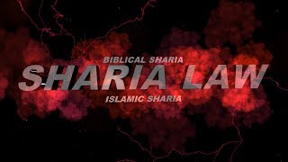 BIBLICAL SHARIA VERSUS ISLAMIC SHARIA - ARE WE READY?