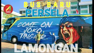 BUS BARU PERSELA LAMONGAN | NEWS