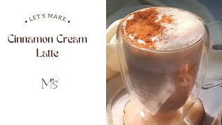 Cinnamon cream latte | coffee recipe | Parisian cafe #cinnamon #coffee #aestheticcoffee