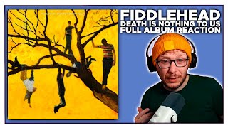 Warning! This one is a hard listen. Fiddlehead - Death is Nothing to Us | FULL ALBUM REACTION