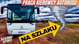 SOLBUS-em na Szlaku Tornada - Zwyczajny dzień Praca Kierowcy Autobusu