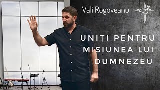 Vali Rogoveanu | Uniți pentru misiunea lui Dumnezeu | 27 august 2023 | Biserica Sfânta Treime Cluj