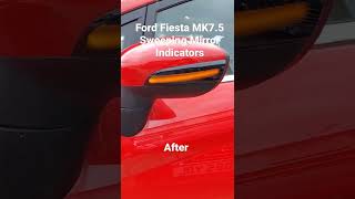 Ford Fiesta MK7.5 Sweeping Mirror Indicators