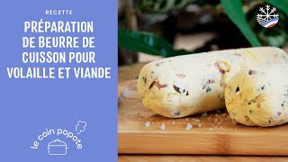 Préparation de beurre de cuisson pour volaille et viande