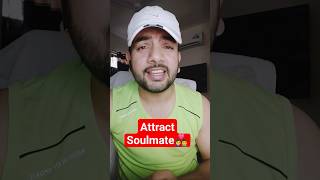 Attract soulmate😍❤#soulmate #lawofattractiontips #yt #ytshorts #trendingshorts #love