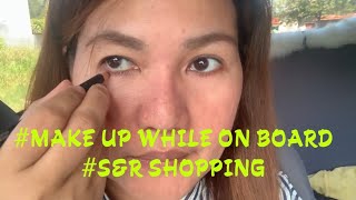 #Make up while on board #S&R Shopping #potato mukbang