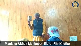 Eid-ul-Fitr Khutba || Maulana Akhon Mehboob || Mehdiabad Yourbaltak || Kargil 2022