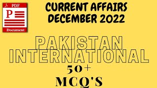 December 2022 Current Affairs PDF |Pakistan And International Current Affairs 2022|