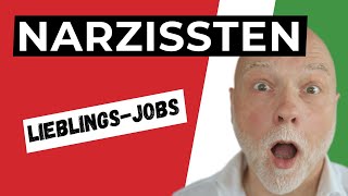 Top Berufe für Narzissten