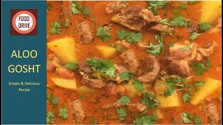 Simple & Tasty Aloo Gosht Recipe by FOOD DRIVE