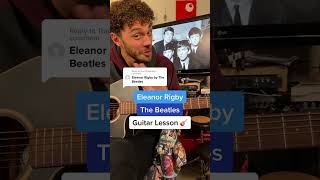 The Beatles - Eleanor Rigby (Guitar Lesson) #musiclesson #artistdevelopment #guitar #bestmusicschool