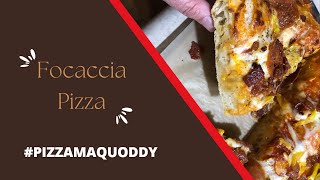 Focaccia Bread Pizza from scratch - #Pizzamaquoddy