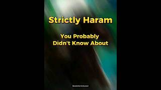 5 strictly haram things in islam #shorts #youtubeshorts #viral