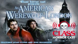 An American werewolf in London | Deep Dive | Ravished in the Moon light!