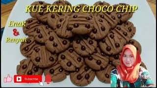 CARA MEMBUAT KUE KERING CHOCO CHIP