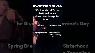 Can You Guess Which Movie Taylor & Selena Starred in Together? 🎬✨