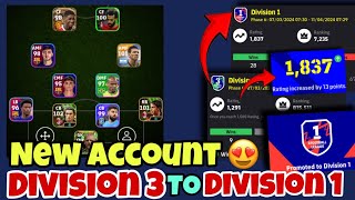 NEW ACCOUNT😍| DIVISION 3 to DIVISION 1 EASY | DIVISION 1 TIPS AND TRICKS | ZENOR | EFOOTBALL 2024 |