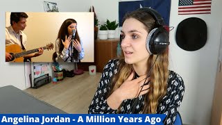 Listening to Angelina Jordan - A Million Years Ago (reaction)