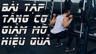 Phương Pháp Tập Luyện TĂNG CƠ GIẢM MỠ TRONG 1 BÀI TẬP  | TĂNG CƠ GIẢM MỠ VỚI HIIT 100S 10X10