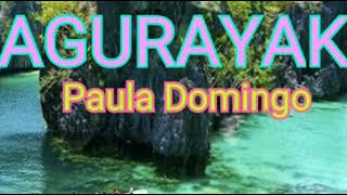 #ILOCANOSONG #LYRICSVIDEO       AGURAYAK by Paula Domingo