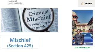 Mischief (Section 425) IPC