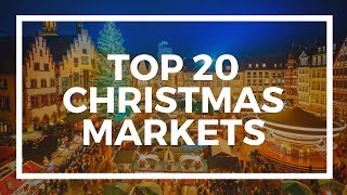 TOP 20 - Best Christmas Markets in Europe