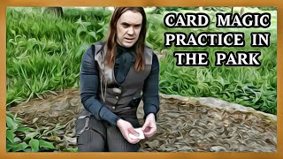 A card magic practice session in the park!