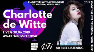 Charlotte de Witte LIVE @ Awakenings Festival 2019 [Audio]