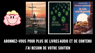 Livre audio complet de "Je suis une légende" de Richard Matheson