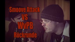 VCB - Smoove Attack vs Wir vom Prenzlauer Berg - 4tel RR