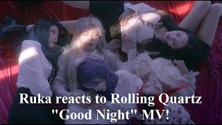 Queens covering queens! 🤩 Ruka reacts to Rolling Quartz "Good Night" MV