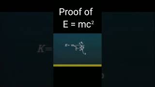 Proof of E = mc^2 #physics #shorts