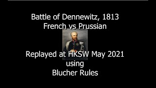 Battle of Dennewitz May 2021