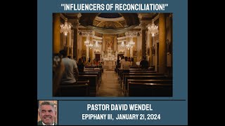 "Influencers of Reconciliation"