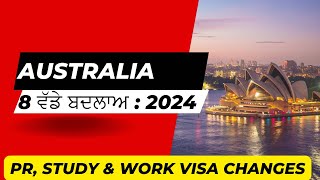 AUSTRALIA Immigration Update 2024 – PR & Work Updates