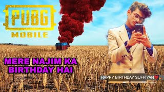 PUBGMOBILE LIVE STREAM | NAJIM KA BIRTHDAY |