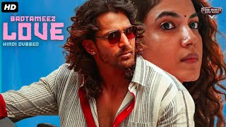 BADTAMEEZ LOVE Hindi Dubbed Full Movie | Harshvardhan Rane, Sree Vishnu, Ritu Varma | Romantic Movie