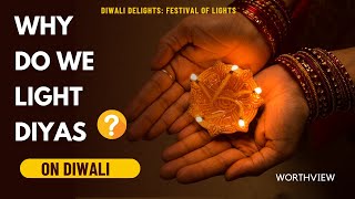 Why Do We Light Diyas on Diwali  #diwali #diwalispecial