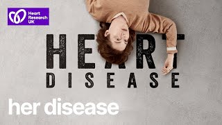 Heart Research UK: Her Disease (UK - 2022)