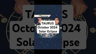 Taurus Solar Eclipse October 2024 Horoscope #Taurus #TaurusHoroscope #TaurusOctober #SolarEclipse