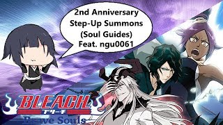 Bleach: Brave Souls - [#525 Feat. ngu0061] 2nd Anniversary Step-Up Summons (Soul Guides)