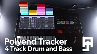 Please choose an activity - Polyend Tracker 4 Track Drum and Bass