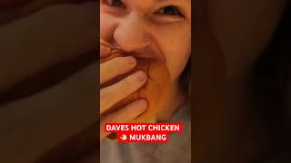 Daves Hot Chicken Mukbang 🐔 #mukbang #daveshotchicken