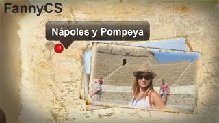 Diario Viajero. Nápoles y Pompeya