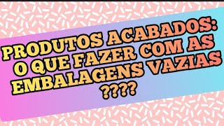 ACABADOS - PRODUTOS APROVADOS E REPROVADOS - CORPO/SKINCARE