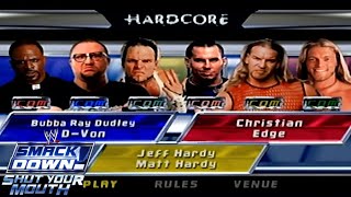 Edge & Christian vs Hardy Boyz vs Dudley Boyz (Smackdown! Shut Your Mouth)